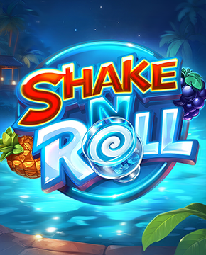 Shake and Roll